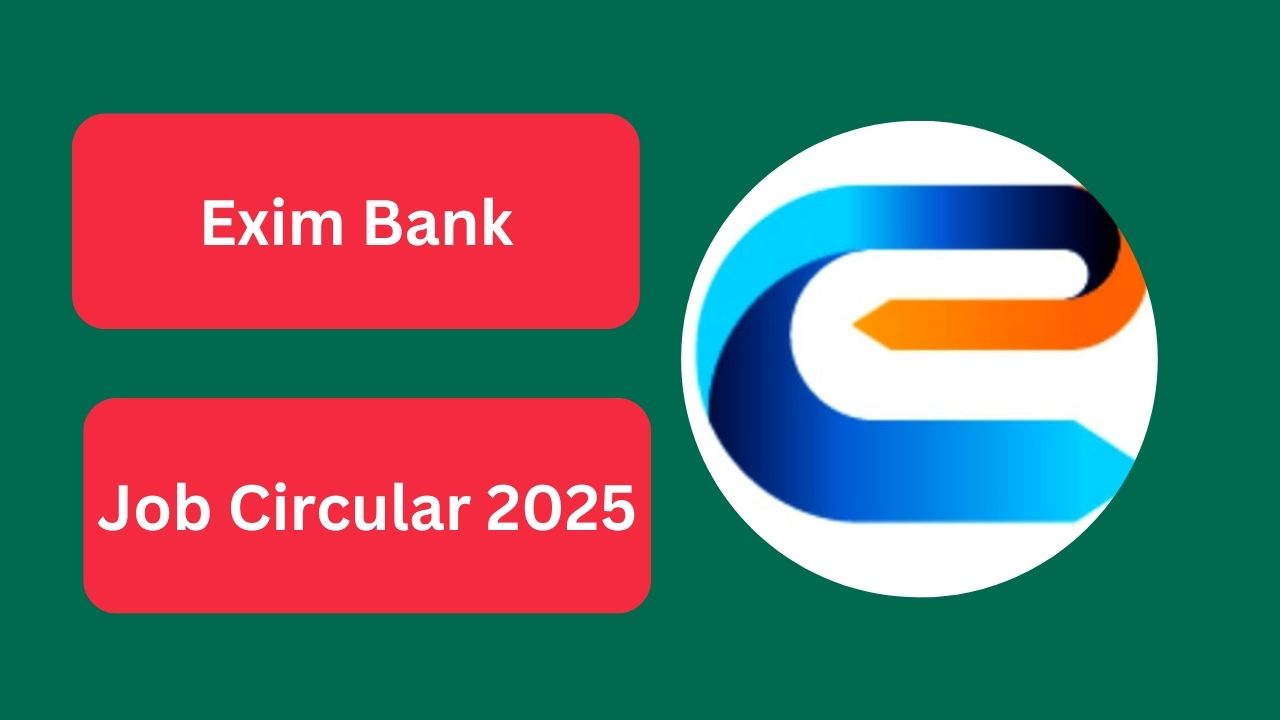 Exim Bank Job Circular 2025